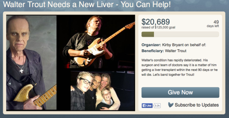 http://www.youcaring.com/medical-fundraiser/walter-trout-needs-a-new-liver-you-can-help-/151911