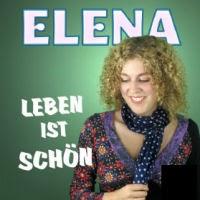 Elena - Leben Ist Schön