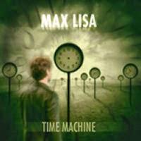 Max Lisa - Time Machine