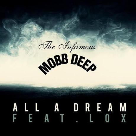 mobb-deep-the-lox-all-a-dream