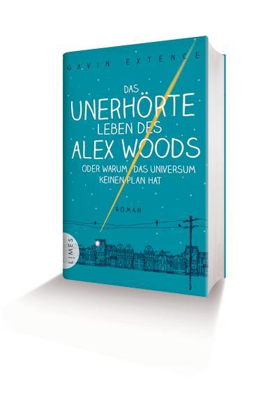 [Rezension] „Das unerhörte Leben des Alex Woods oder warum das Universum keinen Plan hat“, Gavin Extence (Limes)