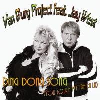Van Burg Project feat. Jay West - DING DONG SONG (You Touch My Tra La La)