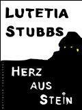 Lutetia Stubbs: interessant, leicht irre und irgendwie faszinierend