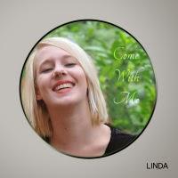 Linda Schinkel - Come With Me