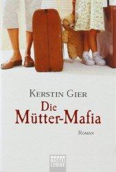 |TV-Tipp| Die Mütter-Mafia im ZDF