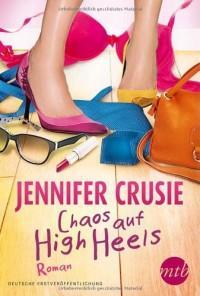 Chaos auf High Heels – Jennifer Crusie