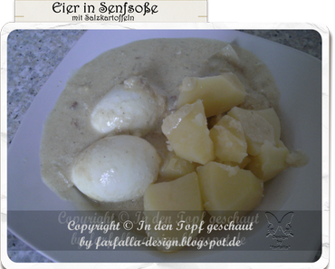 In den Topf geschaut * Eier in Senfsoße