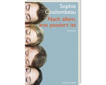 Rezension: Sophie Coulombeau – Nach allem, was passiert ist (Kein & Aber 2014)