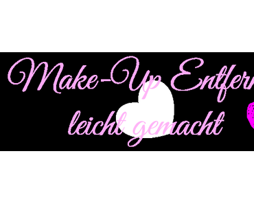 Augen-Make-Up Entfernung leicht gemacht - Der Traum Augen-Make-Up Entferner *.*