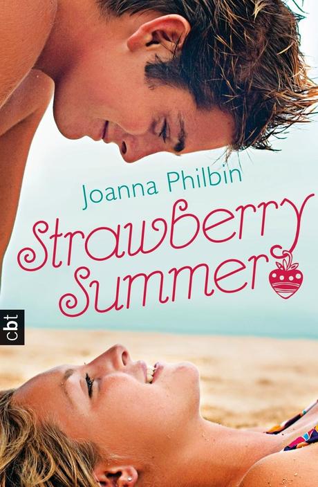 Rezension: Strawberry Summer von Joanna Philbin