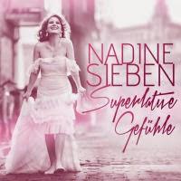Nadine Sieben - Superlative Gefühle