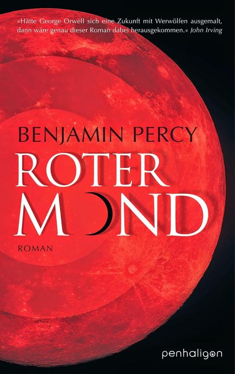Benjamin Percy - Roter Mond