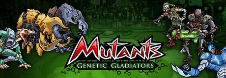 Mutants_Genetic_Gladiators