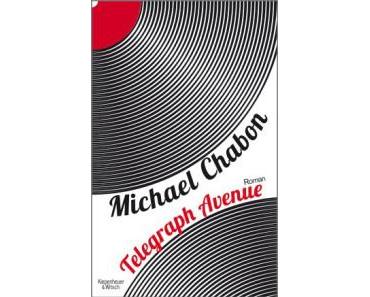 Rezension & Soundtrack: Michael Chabon – Telegraph Avenue (KiWi, 2014)