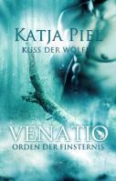 Kuss der Wölfin (Spin-Off 2) – Orden der Finsternis; Katja Piel