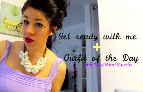 Video: Get ready with me + Outfit of the Day
