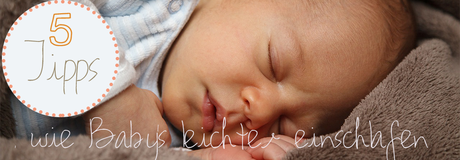 5 Tipps, wie Babys (mit Glück) besser einschlafen
