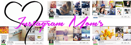♡ Instagram Mom's: inspirierende Mamis ♡