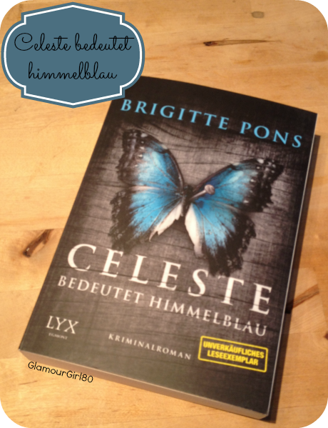 [Rezension] Celeste bedeutet himmelblau von Brigitte Pons