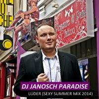DJ Janosch Paradise - Luder