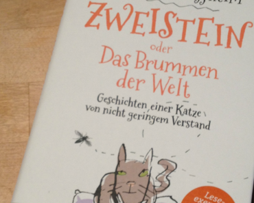[Rezension] Zweistein oder Das Brummen der Welt - Geschichten einer Katze von nicht geringem Verstand von Franziska Wolffheim