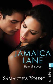 Jamaica Lane - Heimliche Liebe (Deutsche Ausgabe) - Samantha Young