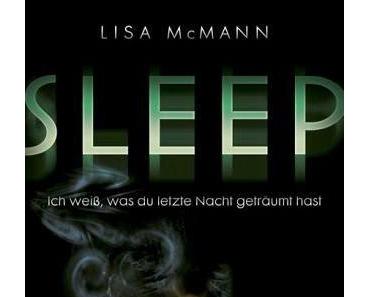 SLEEP - Ich weiß, was du letzte Nacht geträumt hast - Lisa McMann