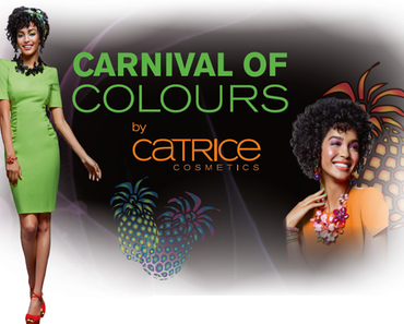 [Preview]: CATRICE Carnival of Colours