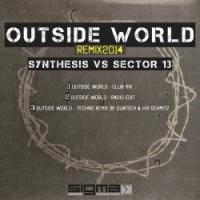 Synthesis vs. Sector 13 - Outside World