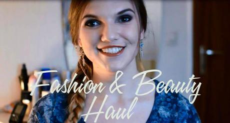 Fashion & Beauty Haul