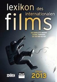 Lexikon des internationalen Films - Jahrgang 2013