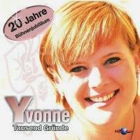 Yvonne - Ich Kenne Tausend Gründe Dich Zu Lieben