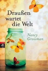 http://www.randomhouse.de/Taschenbuch/Draussen-wartet-die-Welt/Nancy-Grossman/e438139.rhd
