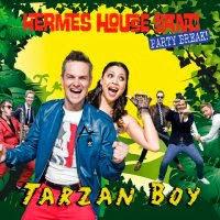 Hermes House Band - Tarzan Boy
