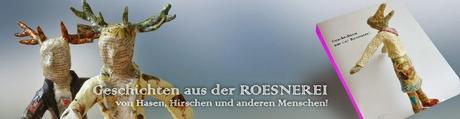 Geschichten aus der ROESNEREI