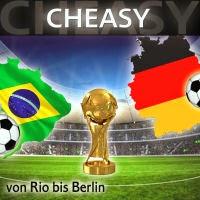 Cheasy - Von Rio Bis Berlin