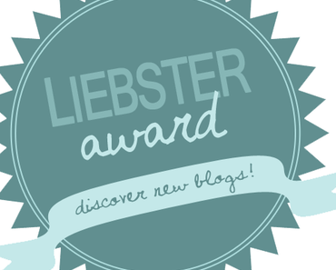 Liebster Award – Discover new Blogs