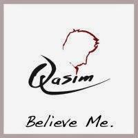 Qasim - Believe Me