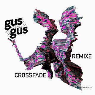Kölner Tradition, Release Empfehlung: GusGus - Crossfade Remixe - Kompakt Digital