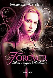 [Rezension] Forever- Das ewige Mädchen von Rebecca Hamilton