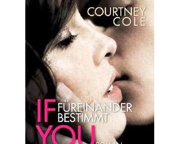 *Rezension* - If you stay: Füreinander bestimmt von Courtney Cole