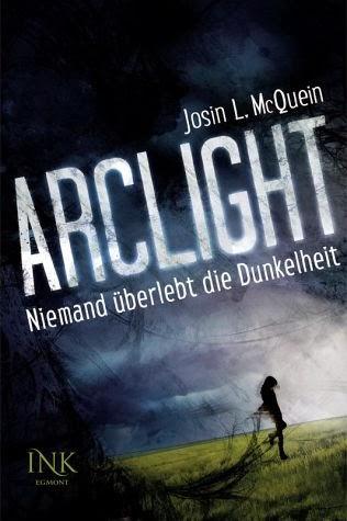 Book in the post box: Arclight - Niemand überlebt die Dunkelheit
