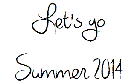 Let's go - Summer 2014 Reihe #Teil2