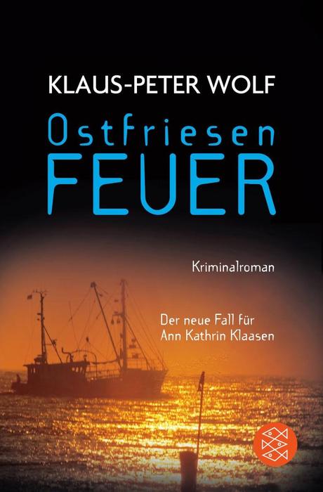 Rezension // Ostfriesenfeuer - Klaus-Peter Wolf