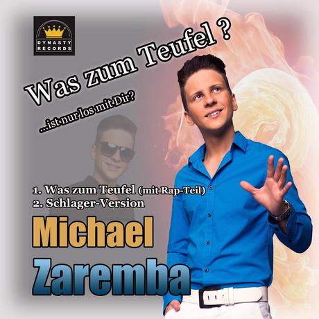 Michael Zaremba - Was Zum Teufel