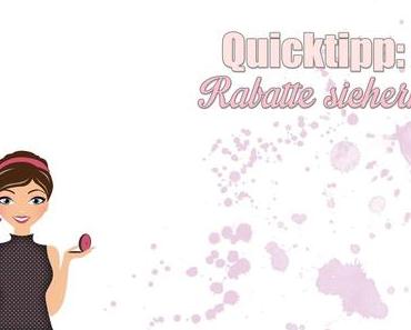 Quicktipp: Rabatte sichern!