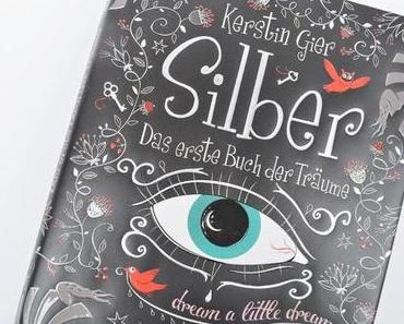 Buchreview: Silber - Das erste Buch der Träume