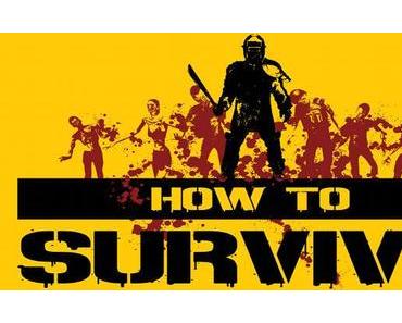 How to Survive bekommt neuen Charakter