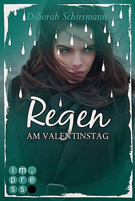 E-Book-Rezension: Regen am Valentinstag von Deborah Schirrmann