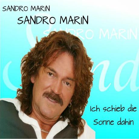 Sandro Marin - Ich Schieb Die Sonne Dahin